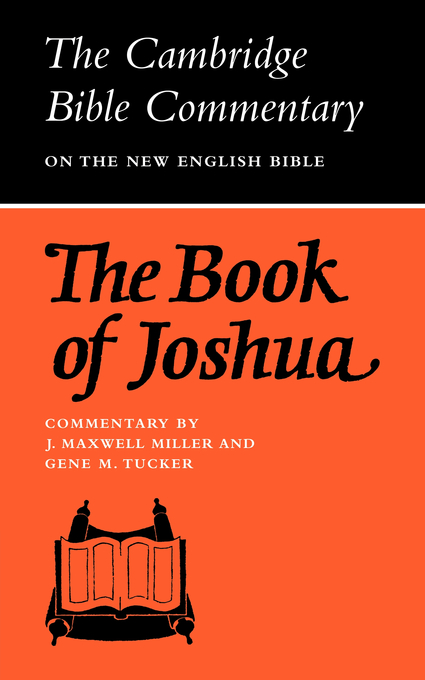 The Book of Joshua By Gene M Tucker J Maxwell Miller (Paperback)