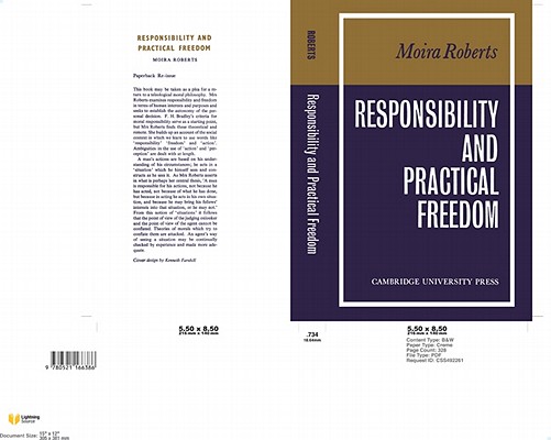 Responsibility and Practical Freedom By Moira Roberts (Paperback)