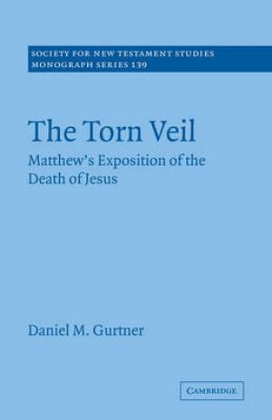 The Torn Veil By Daniel M Gurtner (Paperback) 9780521187381