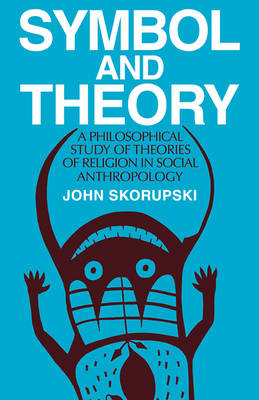 Symbol & Theory By John Skorupski (Paperback) 9780521272520