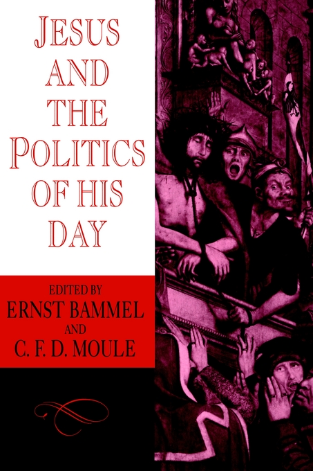 Jesus And The Politics Of His Day