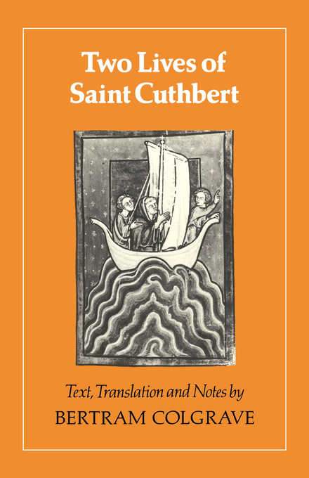 Two Lives of St Cuthbert By Bertram Colgrave (Paperback) 9780521313858