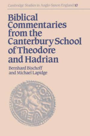 Biblical Commentaries From The Canterbur By Bernhard Bischoff