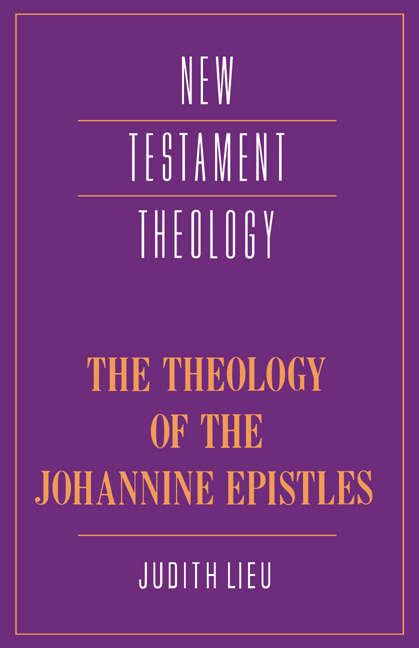 The Theology of the Johannine Epistles By Judith M Lieu (Paperback)