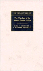 The Theology of the Shorter Pauline Letters (Paperback) 9780521367318