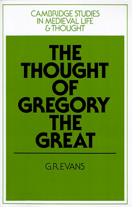 The Thought of Gregory the Great By G R Evans (Paperback)