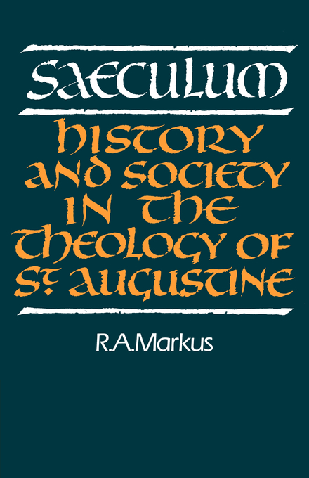 Saeculum By R A Markus (Paperback) 9780521368551