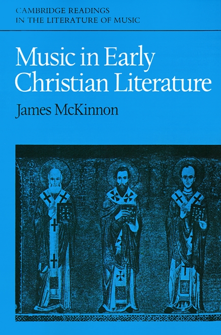 Music In Early Christian Literature By James W Mc Kinnon (Paperback)