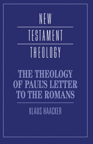 The Theology of Paul's Letter to the Romans (Hardback) 9780521434805