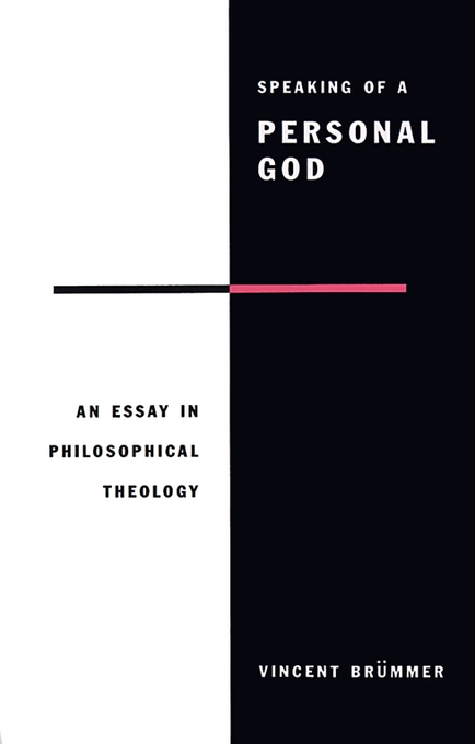 Speaking of a Personal God Essay in Philosophical Theology (Paperback)