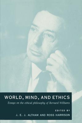 World Mind and Ethics By Altham J E Harrison Ross (Paperback)