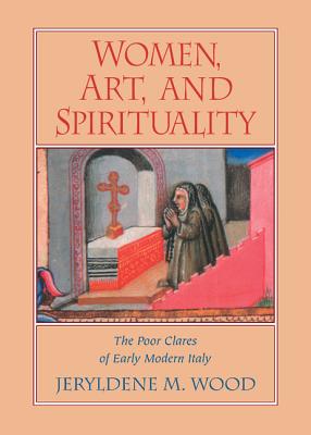 Women Art and Spirituality By Jeryldene M Wood (Hardback)