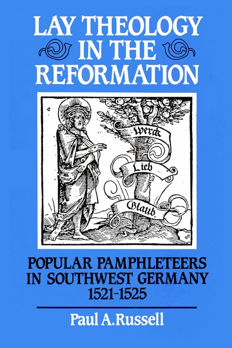 Lay Theology in the Reformation By Paul A Russell (Paperback)