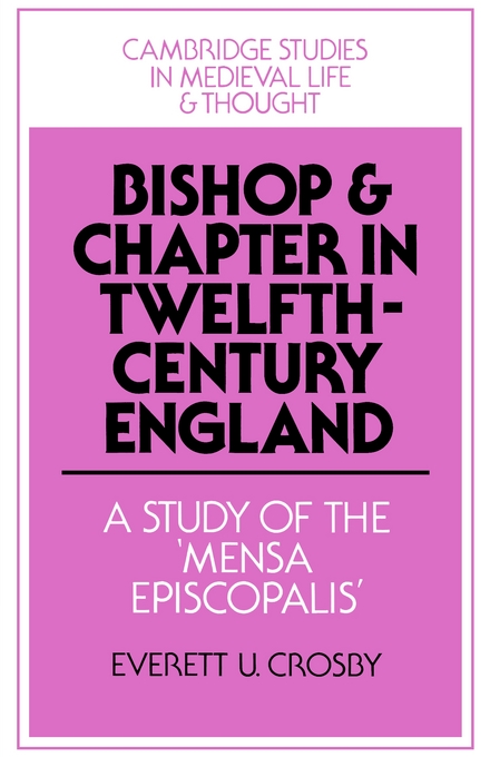 Bishop and Chapter in Twelfth-century England (Paperback)