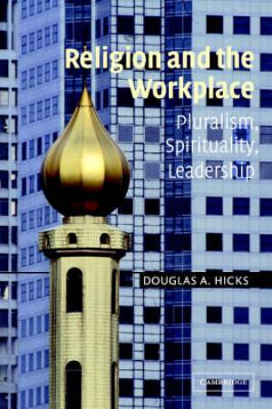 Religion and the Workplace (Paperback) 9780521529600