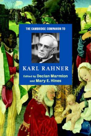 Cambridge Companion To Karl Rahner By Declan Marmion (Paperback)