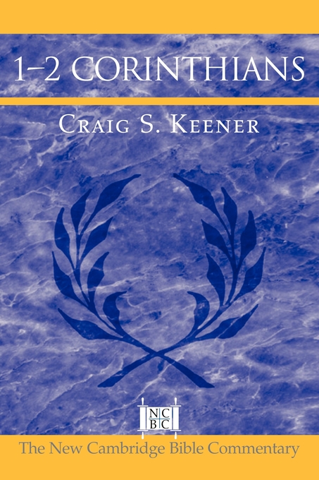 1-2 Corinthians By Craig S Keener (Paperback) 9780521542432