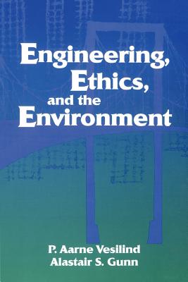 Engineering Ethics and the Environment (Paperback) 9780521589185