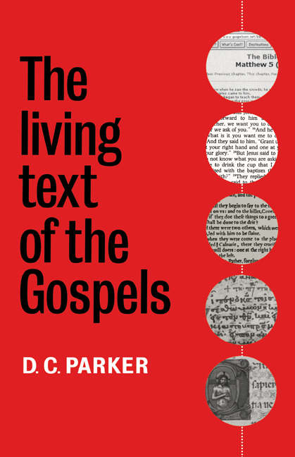 The Living Text of the Gospels (Hardback) 9780521590624