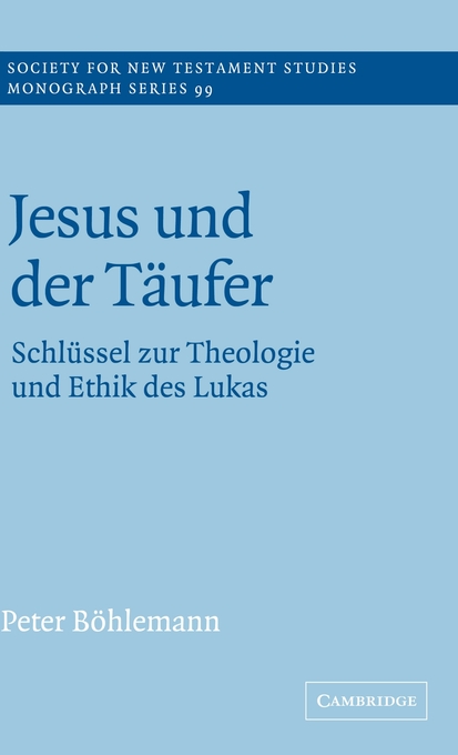 Jesus Und Der Taufer (Hardback) 9780521594219