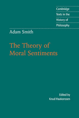 Adam Smith The Theory of Moral Sentiments By Adam Smith (Paperback)