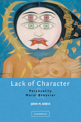 Lack of Character By John M Doris (Paperback) 9780521608909