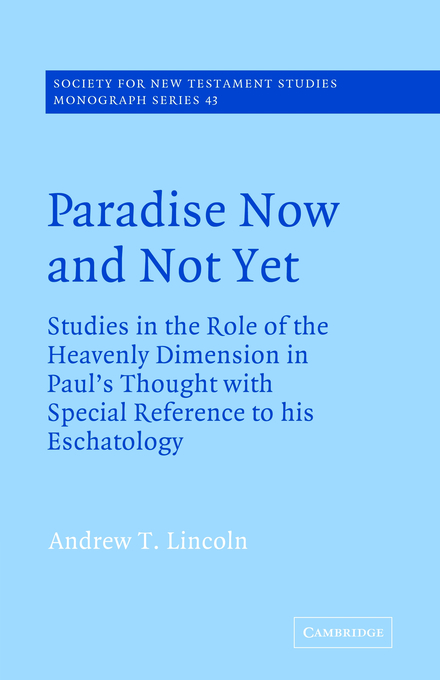 Paradise Now And Not Yet By Andrew T Lincoln (Paperback) 9780521609395