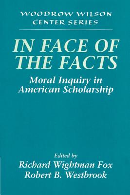 In Face of the Facts (Paperback) 9780521628877