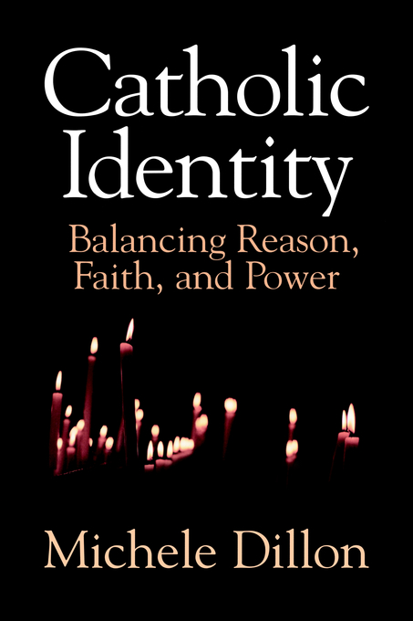 Catholic Identity By Michele Dillon yale University Connecticut