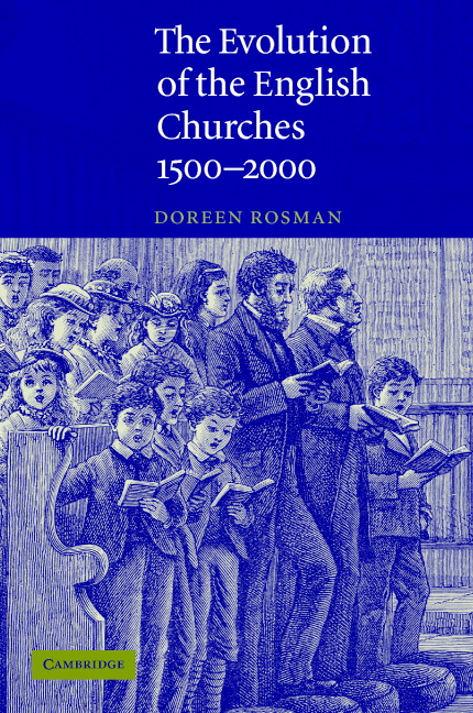 The Evolution of the English Churches 1500-2000 By Doreen Rosman