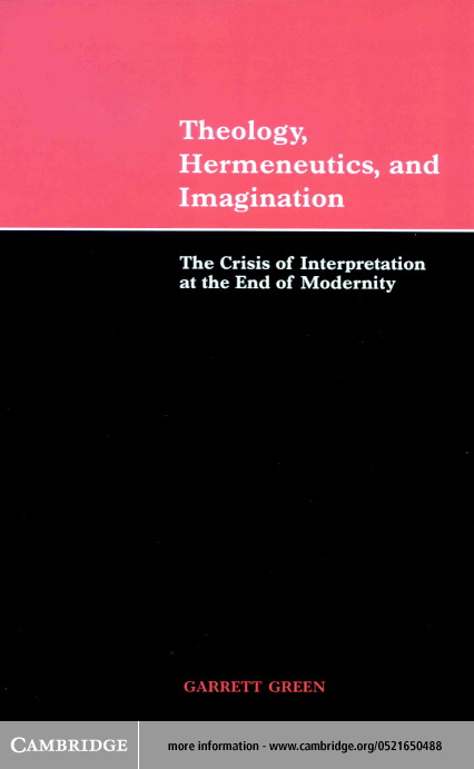 Theology Hermeneutics and Imagination The Crisis of Interpretation a