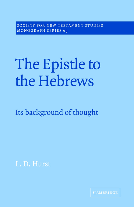 Epistle To The Hebrews By L D Hurst (Paperback) 9780521673402