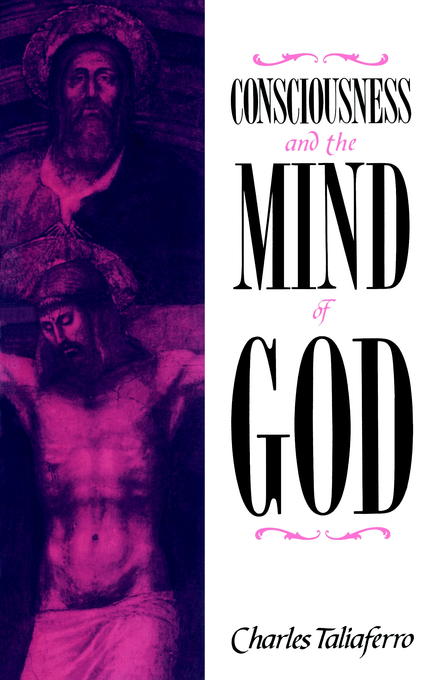 Consciousness and the Mind of God By Charles Taliaferro (Paperback)