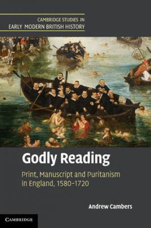 Godly Reading By Andrew Cambers (Hardback) 9780521764896