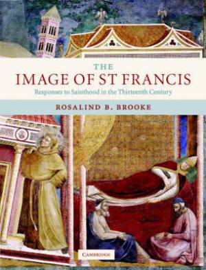 The Image of St Francis By Rosalind B Brooke (Hardback) 9780521782913