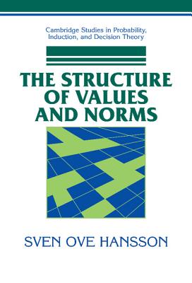 The Structure of Values and Norms (Hardback) 9780521792042