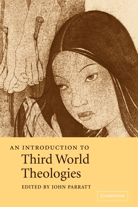 An Introduction to Third World Theologies By John Parratt (Paperback)