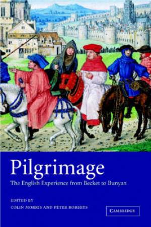 Pilgrimage By Morris Colin (Hardback) 9780521808118