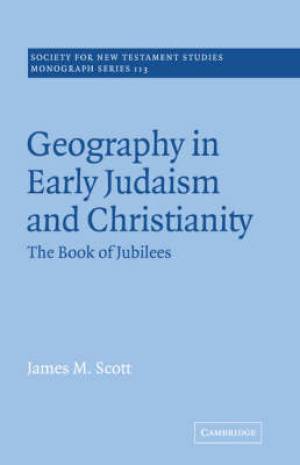 Geography In Early Judaism And Christianity (Hardback) 9780521808125