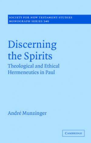 Discerning the Spirits By Andre Munzinger universitat Zu Koeln