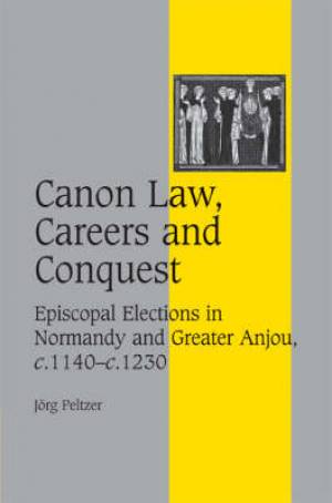 Canon Law Careers and Conquest (Hardback) 9780521880626