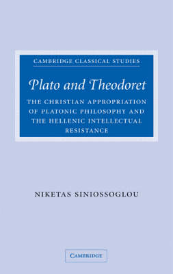 Plato and Theodoret By Niketas Siniossoglou (Hardback) 9780521880732