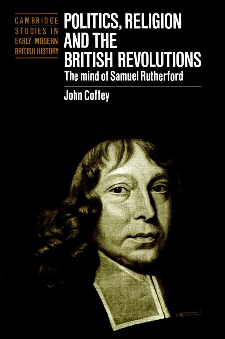 Politics Religion and the British Revolutions (Paperback)