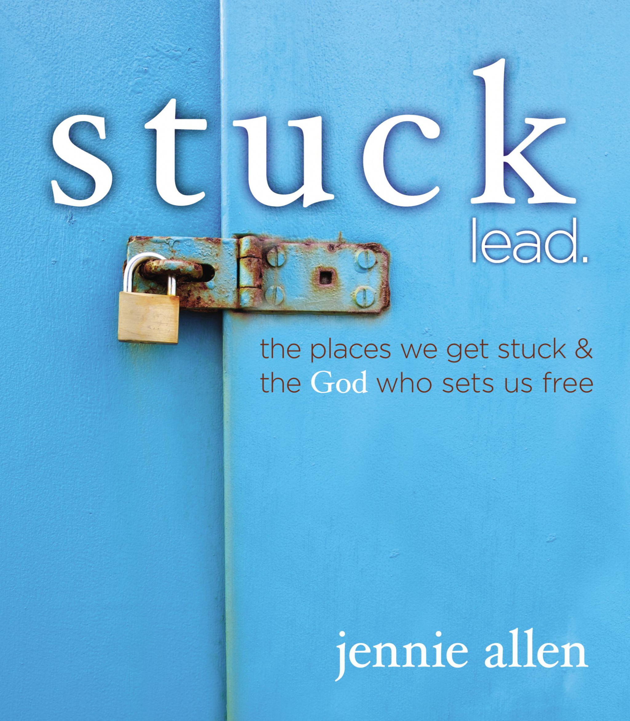 Stuck Leaders Guide By Jennie Allen (Paperback) 9780529109996