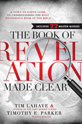 The Book of Revelation Made Clear By Tim La Haye Timothy Parker