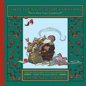 It Was the Night Before Christmas By Clement Clarke Moore (Hardback)