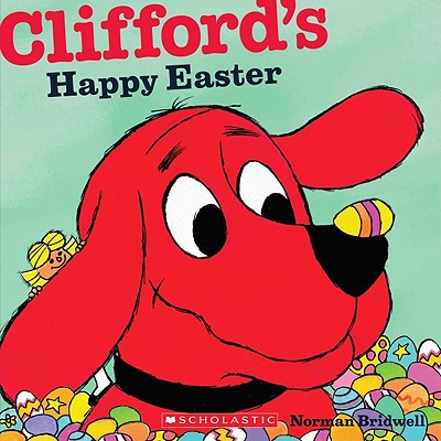 Clifford's Happy Easter classic Storybook