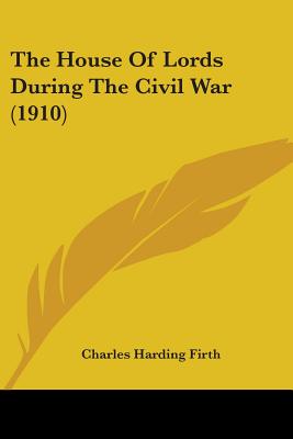 House Of Lords During The Civil War 1910 By Harding Firth Charles