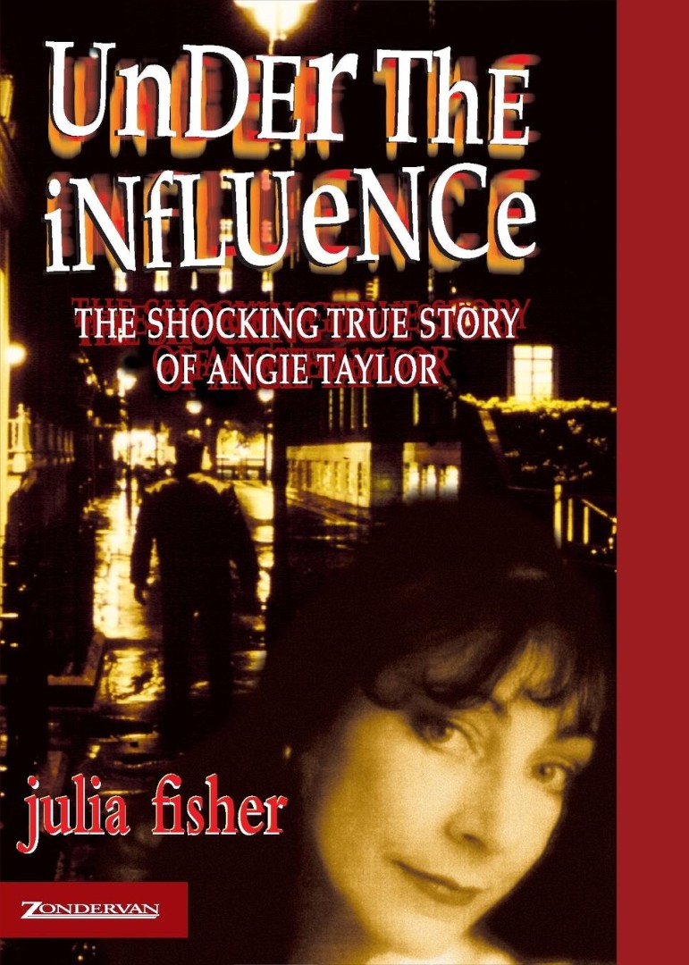 Under the Influence Angie Taylor's Dramatic Story of Release