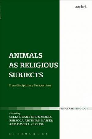 Animals as Religious Subjects By Rebecca Artinian-Kaiser (Hardback)